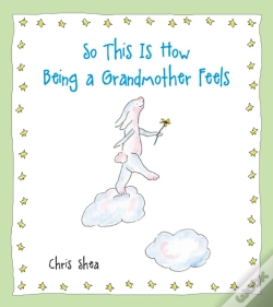 Capa do artigo So This Is How Being A Grandmother Feels