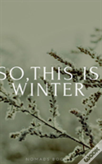 So, This Is Winter!