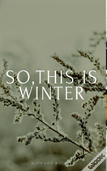 So, This Is Winter!