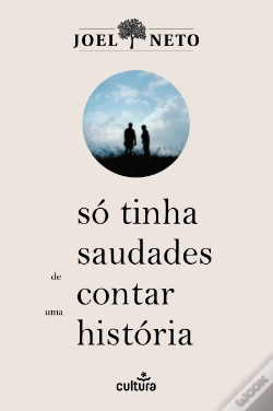 Capa do artigo Só Tinha Saudades de Contar uma História