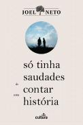 Só Tinha Saudades de Contar uma História