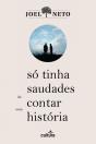 Só Tinha Saudades de Contar uma História - Preview