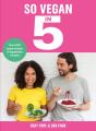 So Vegan In 5 - Preview