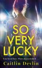 So Very Lucky - Preview
