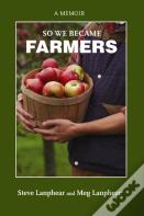 So We Became Farmers