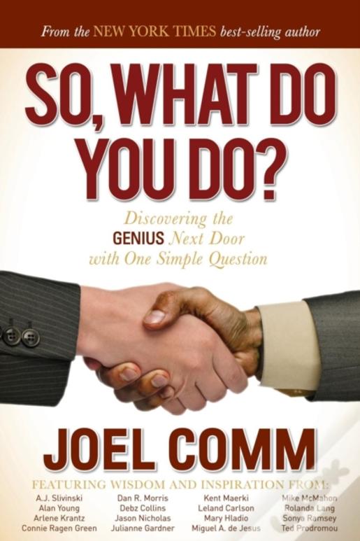 So What Do You Do?
