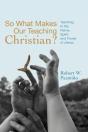 So What Makes Our Teaching Christian? - Preview