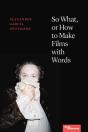 So What, Or How To Make Films With Words - Preview
