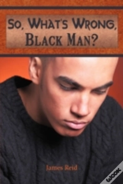 Capa do artigo So, What'S Wrong, Black Man?