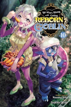 Capa do artigo So What'S Wrong With Getting Reborn As A Goblin?, Vol. 10