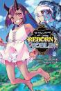So What'S Wrong With Getting Reborn As A Goblin?, Vol. 2 - Preview