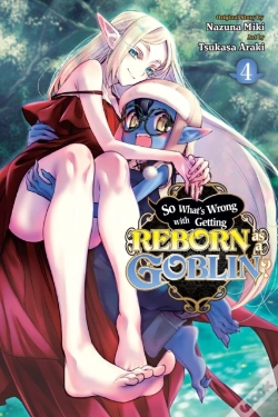 Capa do artigo So What'S Wrong With Getting Reborn As A Goblin?, Vol. 4