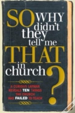 Capa do artigo So, Why Didn'T They Tell Me That In Church?