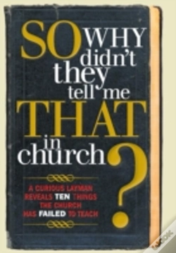 Capa do artigo So, Why Didn'T They Tell Me That In Church?