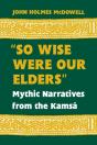 So Wise Were Our Elders - Preview