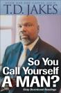So You Call Yourself A Man? - Preview