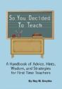 So You Decided To Teach - Preview