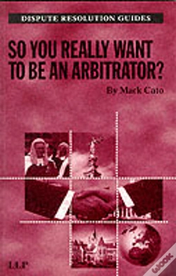 Capa do artigo So You Really Want To Be An Arbitrator?