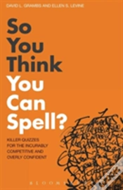 Capa do artigo So You Think You Can Spell?