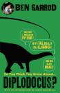 So You Think You Know About Diplodocus? - Preview