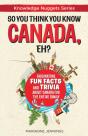 So You Think You Know Canada, Eh? - Preview