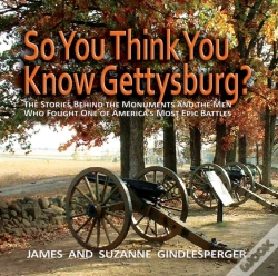 Capa do artigo So You Think You Know Gettysburg?