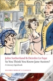 So You Think You Know Jane Austen?