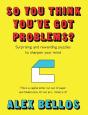So You Think You'Ve Got Problems? - Preview