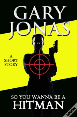 Capa do artigo So You Wanna Be A Hitman