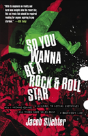 So You Wanna Be A Rock & Roll Star - Preview