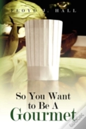 Capa do artigo So You Want To Be A Gourmet