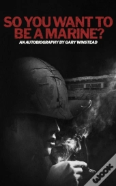 So You Want To Be A Marine?