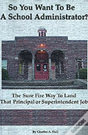 Capa do artigo So You Want To Be A School Administrator?
