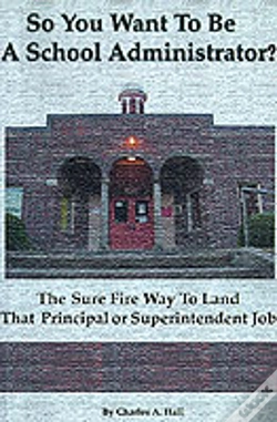 Capa do artigo So You Want To Be A School Administrator?