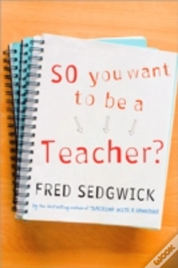 Capa do artigo So You Want To Be A Teacher?