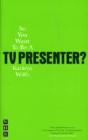 So You Want To Be A Tv Presenter? - Preview
