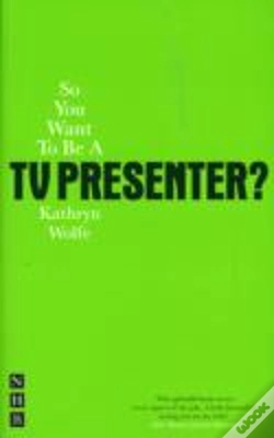 Capa do artigo So You Want To Be A Tv Presenter?