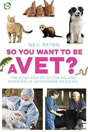 So You Want To Be A Vet - Preview