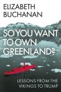 So You Want To Own Greenland? - Preview
