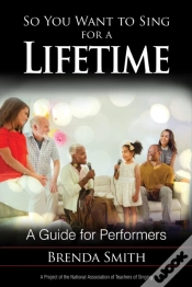 Capa do artigo So You Want To Sing For A Lifetime