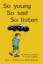 So Young, So Sad, So Listen - Preview