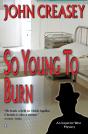 So Young To Burn - Preview
