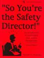 So You'Re The Safety Director! - Preview