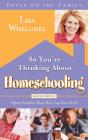 So You'Re Thinking About Homeschooling - Preview