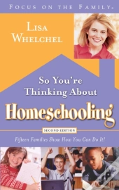 So You'Re Thinking About Homeschooling