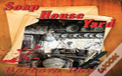 Soap House Yard