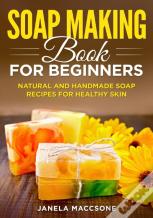 Soap Making Book For Beginners