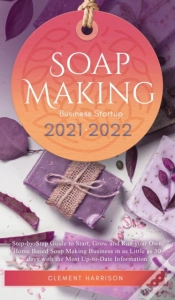 Capa do artigo Soap Making Business Startup 2021-2022