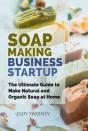 Soap Making Business Startup - Preview