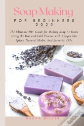 Soap Making For Beginners 2020